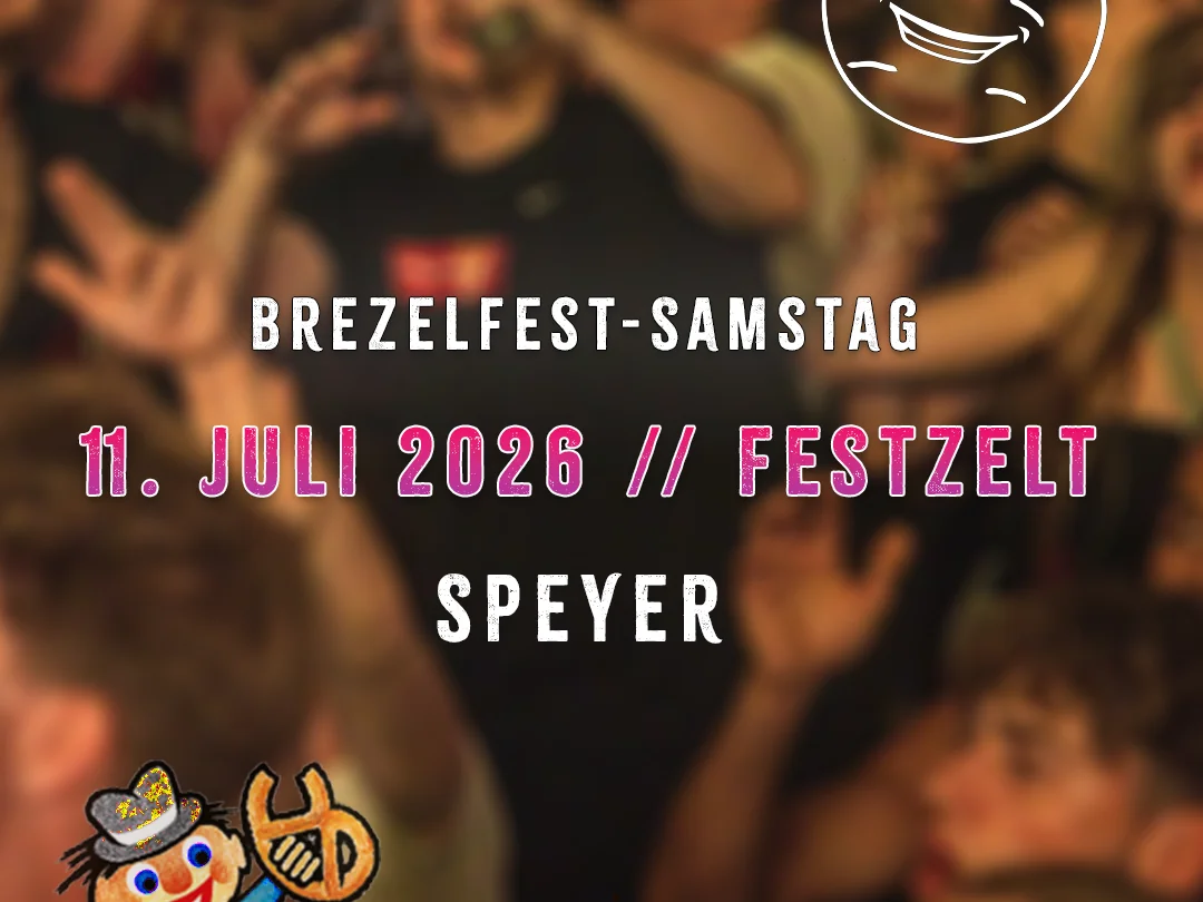Frühgrumbeere Brezelfest Speyer Festzelt Samstag 2026